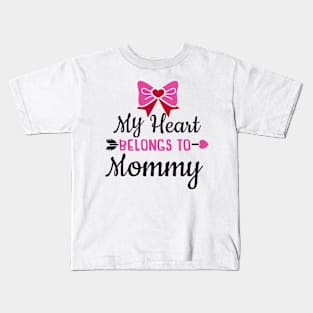 My Heart Belongs to Mommy Valentine Kids T-Shirt